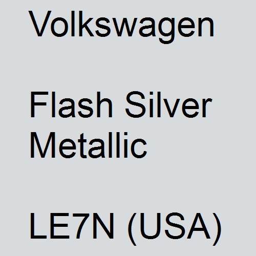 Volkswagen, Flash Silver Metallic, LE7N (USA).